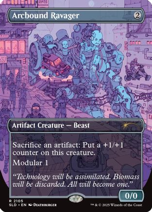 Arcbound Ravager (2105)  [Secret Lair Drop Series]