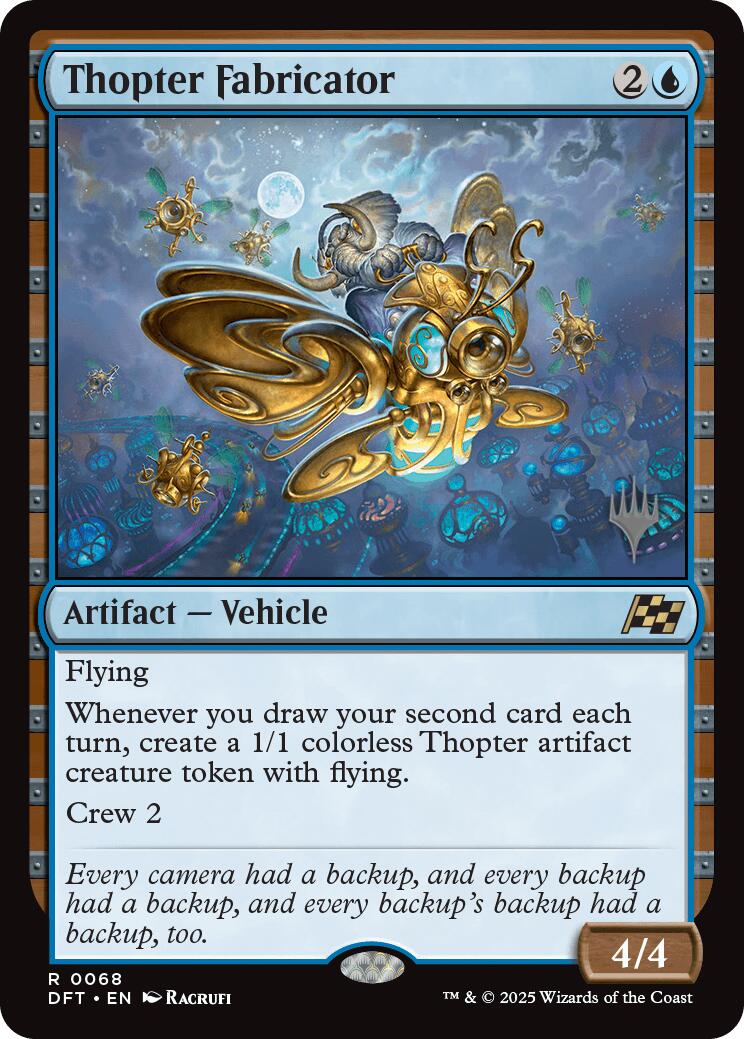 Thopter Fabricator (Promo Pack) [Aetherdrift Promos] Foil